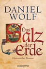 Das Salz der Erde - Daniel Wolf - 9783442479474