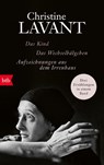 Das Kind. Das Wechselbälgchen. Aufzeichnungen aus dem Irrenhaus - Christine Lavant - 9783442772940