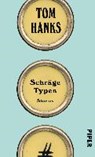 Hanks, T: Schräge Typen - HANKS,  Tom ; Löcher-Lawrence, Werner - 9783492057172
