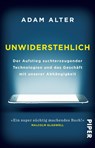 Unwiderstehlich - Adam Alter - 9783492242226