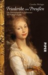 Friederike von Preußen - Carolin Philipps - 9783492257244
