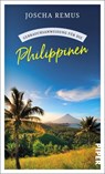 Gebrauchsanweisung für die Philippinen - Joscha Remus - 9783492277891