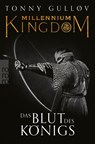 Millennium Kingdom: Das Blut des Königs - Tonny Gulløv - 9783499012273