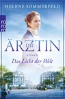 Die Ärztin: Das Licht der Welt - Helene Sommerfeld - 9783499273995