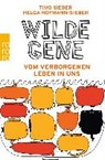 Wilde Gene - SIEBER,  Timo ; Hofmann-Sieber, Helga - 9783499631177