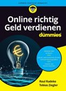 Online richtig Geld verdienen fur Dummies - Roul Radeke ; Tobias Ziegler - 9783527721283