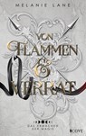 Von Flammen & Verrat (Die Geschichte der Anderswelt 2) - Melanie Lane - 9783551306432
