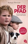Der Pfad - Die Geschichte einer Flucht in die Freiheit - Rüdiger Bertram - 9783570314678