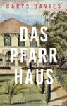 Das Pfarrhaus - Carys Davies - 9783630876757