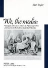 We, the Media - TAYLOR,  Alan - 9783631518526
