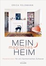 Mein magisches Heim - Erica Feldmann - 9783641250782