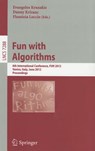 Fun with Algorithms - Evangelos Kranakis ; DANNY KRIZANC ; Flaminia Luccio - 9783642303463