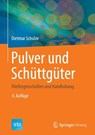 Pulver und Schuttguter - Dietmar Schulze - 9783662587751