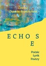 ECHOES - Poésie, Lyrik, Poetry - Colette Chauvin-Brandscheid - 9783695756926