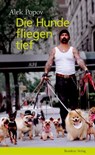 Die Hunde fliegen tief - Alek Popov - 9783701744725