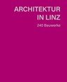Architektur in Linz -  - 9783702511197