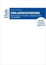 Einlagensicherung - Ralf Benna ; Matthias Bergner ; Jan Tibor Böttcher ; Bernd Bretschneider ; Luca Caramanica ; Judith Eidenberger ; Martin Erhold ; Magdalena Friedrich ; Martin Gächter ; Christos Gortsos ; Christoph Haderer ; Olaf Hartenfels ; Siro Imber ; Lars Kaiser ; Th - 9783709411292