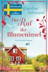 Der Ruf der Blumeninsel - Caroline Säfstrand - 9783734115752