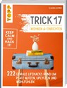 Trick 17 - Wohnen und Einrichten - Claudia Guther - 9783735850911