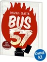 Bus 57 - Dashka Slater - 9783743203631