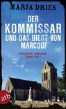Der Kommissar und das Biest von Marcouf - Maria Dries - 9783746634531