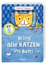 Bring alle Katzen ins Bett! - Naomi Tipping - 9783751209311