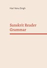 Sanskrit Reader Grammar - Hari Venu Singh - 9783759715111