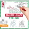 Die Kunst des Zeichnens für Kinder Starter-Block - Technik - Gecko Keck - 9783772446160