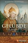 Das Gelübde der Kaiserin - Eleonore Dehnerdt - 9783775171687