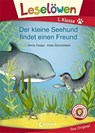 Leselöwen 1. Klasse - Der kleine Seehund findet einen Freund - Anna Taube - 9783785589663