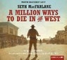 MacFarlane, S: Million Ways to Die in the West/4 CD -  - 9783785750452