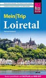 Reise Know-How MeinTrip Loiretal - Gabriele Kalmbach - 9783831781973