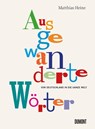 Ausgewanderte Wörter - Matthias Heine - 9783832169077