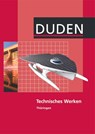 Technisches Werken Lehrbuch Thüringen Regelschule - Lutz Engelmann ; Kathrin Fischer ; Elke Hartmann ; Bernhard Koerber - 9783835560536