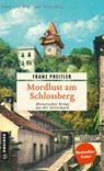 Mordlust am Schlossberg - Franz Preitler - 9783839280799