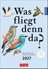KOSMOS Was fliegt denn da? Wochenplaner 2027 - Der Kalender zum KOSMOS-Naturführer -  - 9783840039843