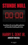 Stunde Null - Harry S. Dent - 9783864705793
