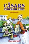Cäsars Streberladen - Carolin Philipps - 9783867600453