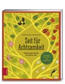 Zeit für Achtsamkeit - Dorothea Neumayr - 9783898838276