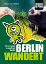 BERLIN WANDERT - Melanie Knies - 9783902999061