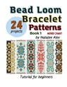 Alex, N: Bead Loom Bracelet Patterns - Natalee Alex - 9783912857009