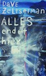 Alles endet hier - Dave Zeltserman - 9783927734982