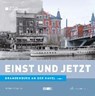 Einst und Jetzt. Brandenburg an der Havel Band -  - 9783942508377