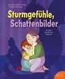 Sturmgefühle, Schattenbilder - Michelle Müller-Nagy - 9783947066865