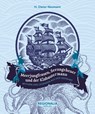 Meerjungfrauen, Seeungeheuer und der Klabautermann - H. Dieter Neumann - 9783955404208
