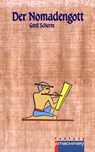 Der Nomadengott - Gerd Scherm - 9783957659965