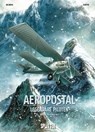 Aeropostal - Legendäre Piloten 01. Henri Guillaumet - Christophe Bec - 9783958391192