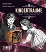Kinderträume - Wilfried Rosendahl ; Christoph Lind ; Eva-Maria Günther - 9783961762354