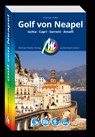 MICHAEL MÜLLER Reiseführer Golf von Neapel - Andreas Haller - 9783966854283