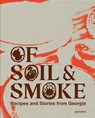 Of Soil & Smoke - Ia Dzagania - 9783967042221